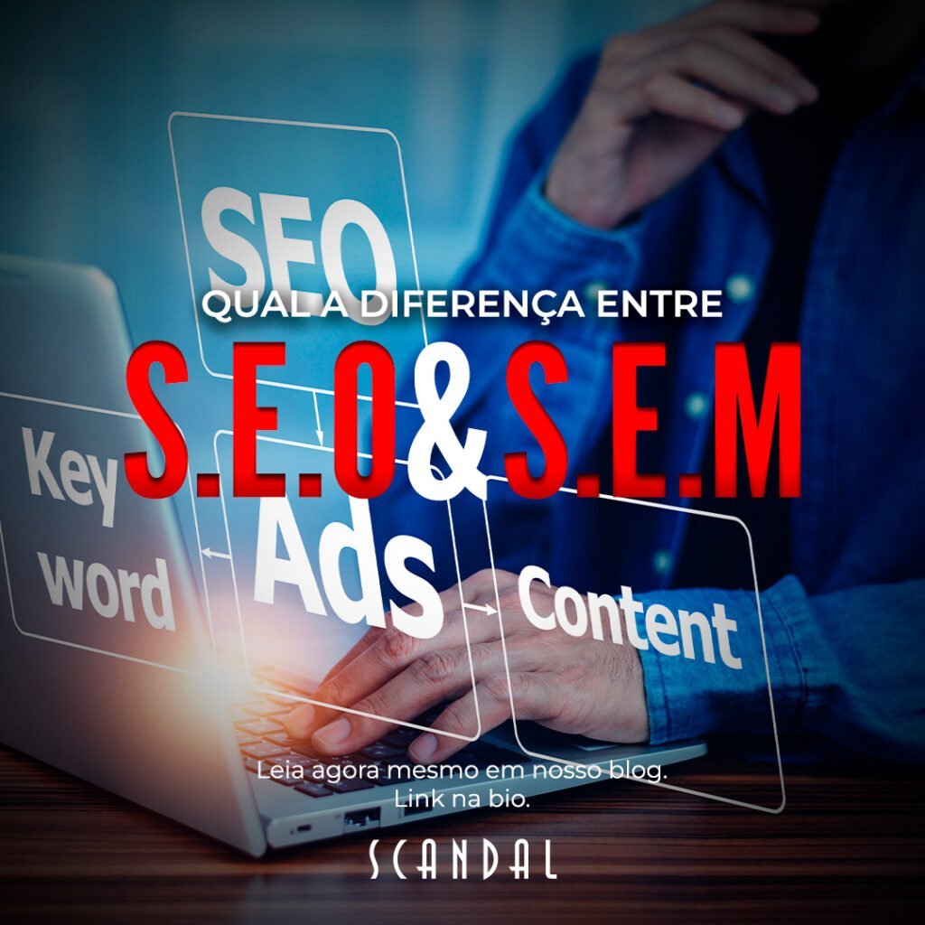 Qual a diferenca entre SEO e SEM